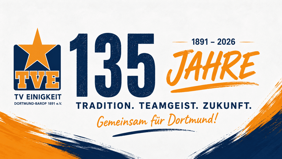 Logo des TVE Einigkeit Dortmund-Barop mit dem Text „135 Jahre – Tradition. Teamgeist. Zukunft. Gemeinsam für Dortmund!“